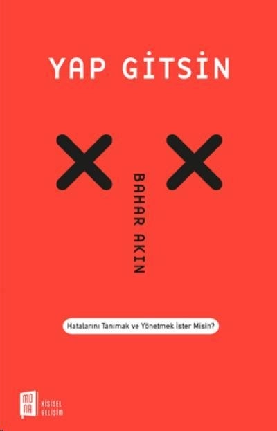 Yap Gitsin, Bahar Akın