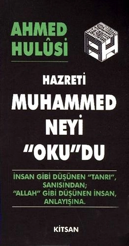 Hazreti Muhammed Neyi Okudu, Ahmed Hulusi