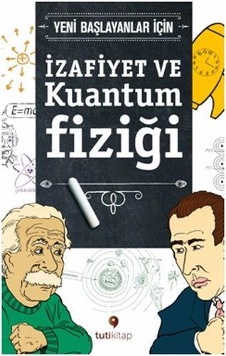 İzafiyet ve kuantum fiziği, Steven l. Manly