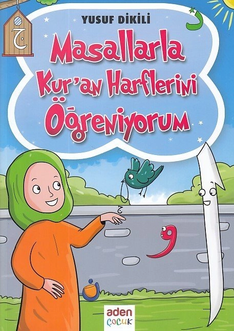 Masallarla Kur'an Harflerini Öğreniyorum, Yusuf Dikili