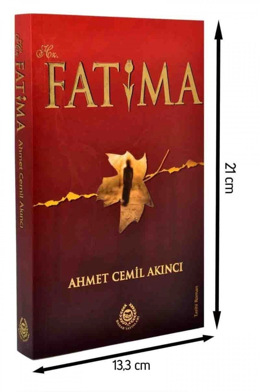 Hz. Fatıma, Ahmet Cemil Akıncı
