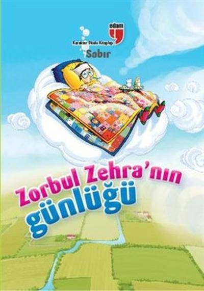 ZORBUL ZEHRANIN GÜNLÜĞÜ-SABIR