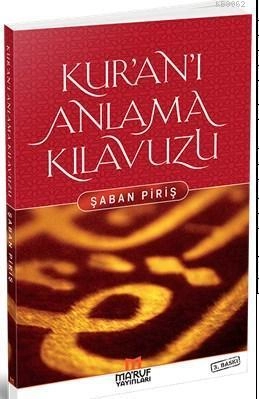 Kur'an'ı Anlama Kılavuzu, Şaban Piriş