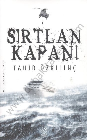 Sırtlan Kapanı, Tahir Özkılınç