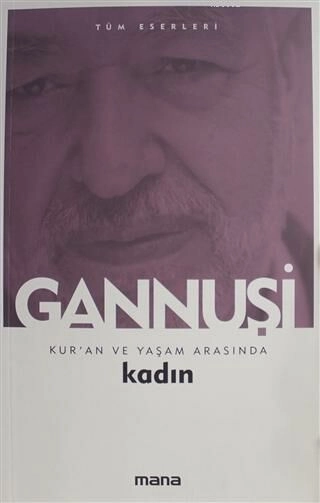 Kuran Ve Yaşam Arasında Kadın, Mana Yayınları