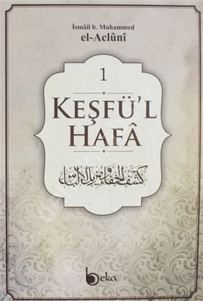 Keşfü'l Hafa (4 Cilt-Takım) İsmail b. Muhammed el-Acluni