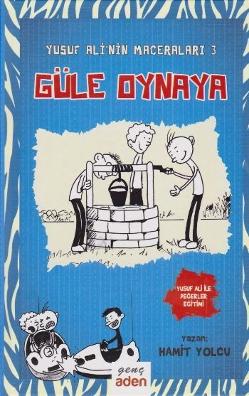 Yusuf Ali'nin Maceraları 3 / Güle Oynaya, Hamit Yolcu