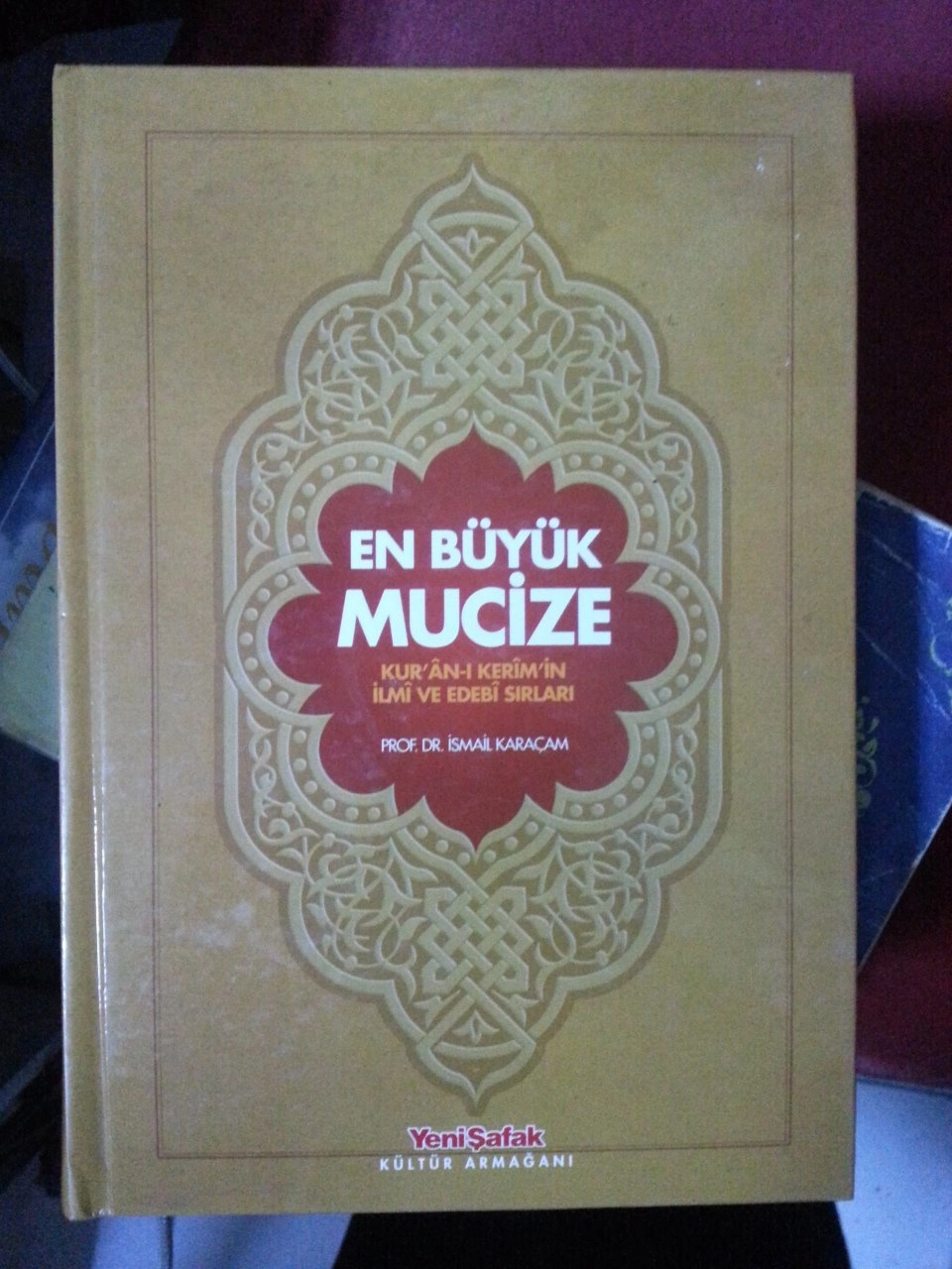 2. el, En Büyük Mucize Kur'an-ı Kerim, Prof.Dr. İsmail Karaçam