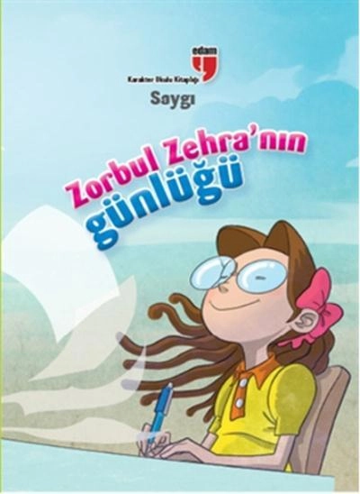 ZORBUL ZEHRANIN GÜNLÜĞÜ-SAYGI