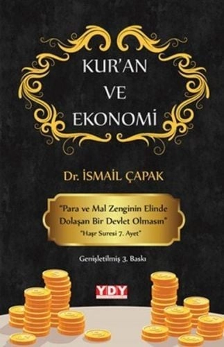 Kur'an ve Ekonomi, İsmail Çapak