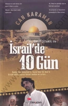 Dr,Ömer Çelakıl ile İsrailde 10 Gün