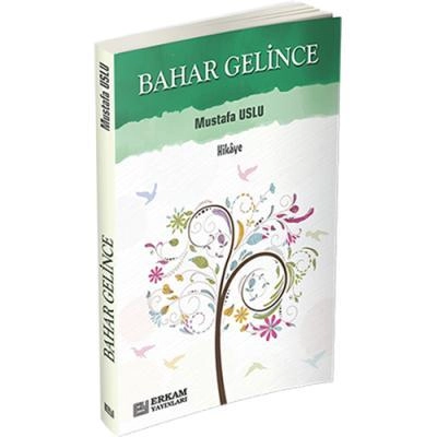 Bahar Gelince, Mustafa Uslu, Erkam Yayınları
