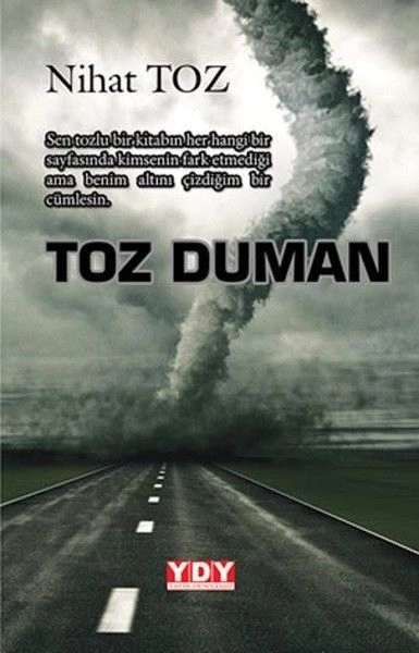 Toz Duman, Nihat Toz