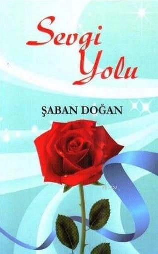Sevgi Yolu, Şaban Doğan