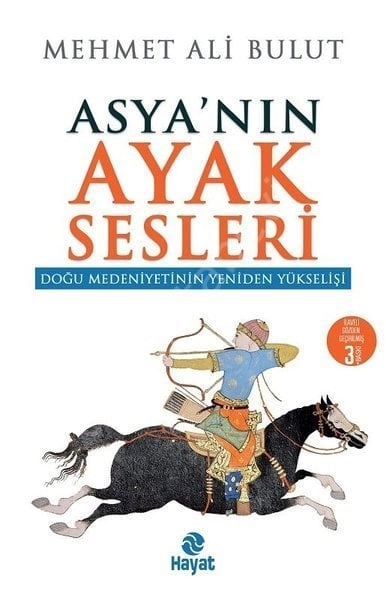 Asyanın Ayak Sesleri, Mehmet Ali Bulut
