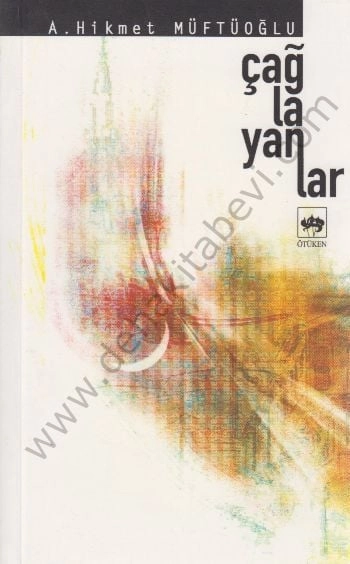 Çağlayanlar, A. Hikmet Müftüoğlu