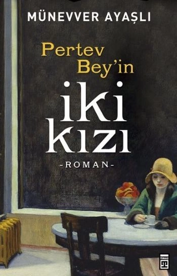 Pertev Beyin İki Kızı, Münevver Ayaşlı