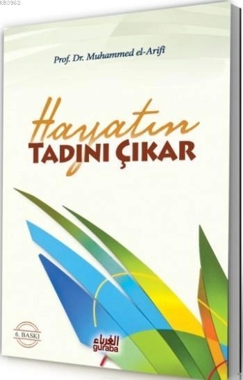 Hayatın Tadını Çıkar, Guraba Yayınları