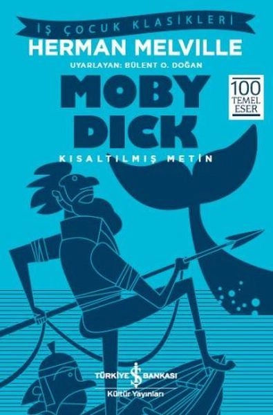 Moby Dick-Kısaltılmış Metin Herman Melville