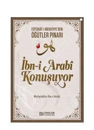 İbn Arabi Konuşuyor, Erkam Yayınları