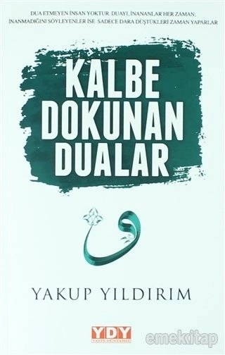 Kalbe Dokunan Dualar, Yakup Yıldırım
