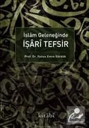İslam Geleneğinde İşarî Tefsir Doç. Dr. Yunus Emre Gördük
