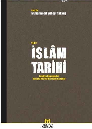 Veciz İslam Tarihi, Prof. Dr. Muhammed Süheyl Takkuş