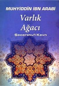 Varlık Ağacı & Şeceretu'l Kevn, Muhyiddin İbn Arabi