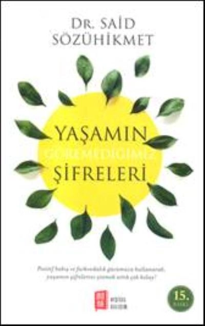 Yaşamın Göremediğimiz Şifreleri, Said Sözühikmet