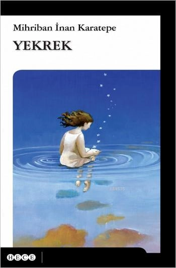 Yekrek, Hece Yayınları