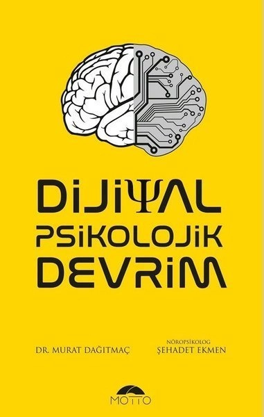 Dijital Psikolojik Devrim, Motto Yayınları