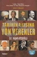 Tarihin Akışına Yön Verenler, Yaşar Ateşoğlu