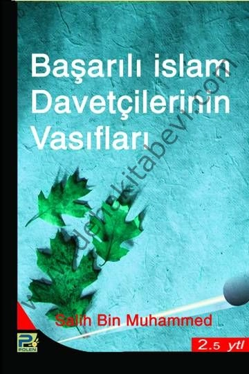 Başarılı İslam Davetçilerinin Vasıfları