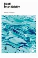 Nasıl İman Edelim Mehmet Sürmeli Atlas Kitap