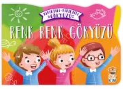 Renk Renk Gökyüzü - Kıpırtılı Pırıltılı Gökyüzü