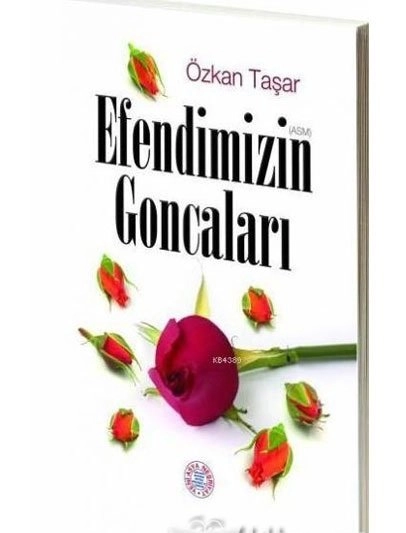 Efendimizin Goncaları-3224, Yeni Asya Neşriyat