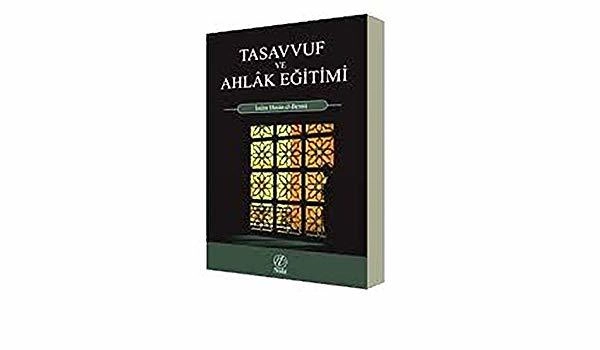 Tasavvuf ve Ahlak Eğitimi, Hasan el-Benna