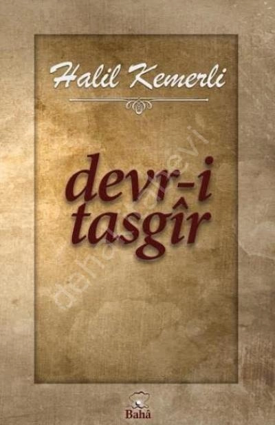Devr-i Tasgir, Halil Kemerli, Baha Kitap