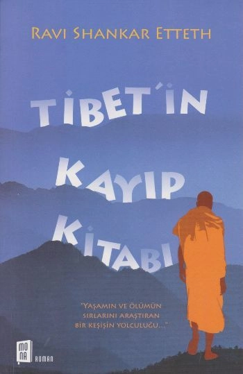 Tibet'in Kayıp Kitabı, Ravi Shankar Etteth