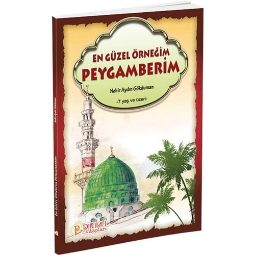 En Güzel Örneğim Peygamberim, Nehir Aydın Gökduman