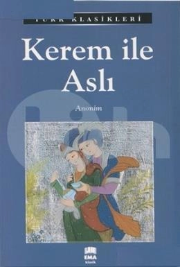 Kerem İle Aslı / Türk Klasikleri, Ema Kitap