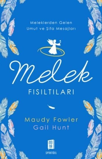 Melek Fısıltıları, Maudy Fowler