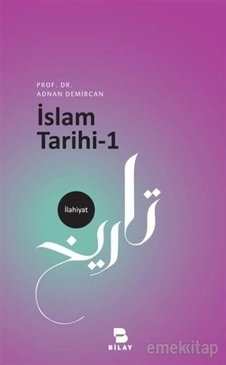 İslam Tarihi-1, Adnan DEMİRCAN