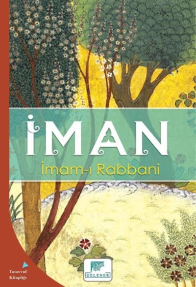 İman, İmam-ı Rabbani, Gelenek Yayıncılık