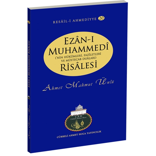 Ezan-ı Muhammedi Risalesi , Resail- i Ahmediyye 20