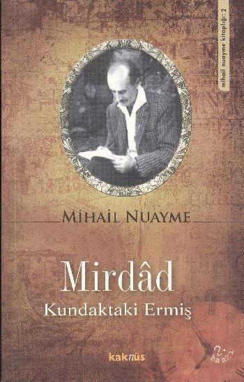 Mirdad Kundaktaki Ermiş, Mihail Nuayme
