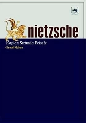 Nietzsche - Kaplan Sırtında Felsefe, Senail Özkan