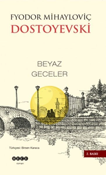 Beyaz Geceler, Hece Yayınları