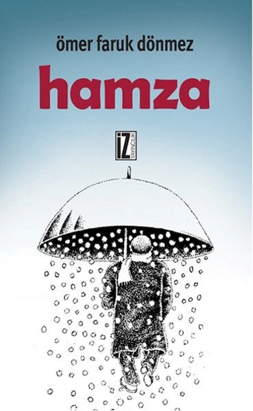 Hamza, Ömer Faruk Dönmez, İz Yayıncılık