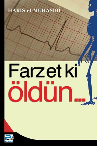 Farzet Ki Öldün..., Haris el-Muhasibi